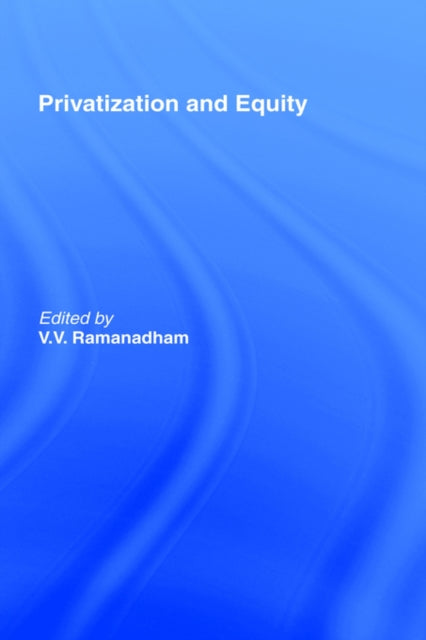 Book cover of: Privatization and Equity