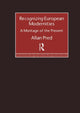 Book cover of: Recognising European Modernities. By: Allan Pred