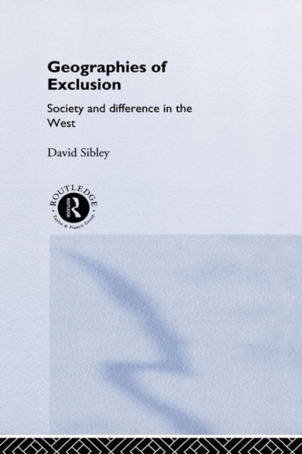 Book cover of: Geographies of Exclusion