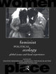 Book cover of: Feminist Political Ecology. By: D. Rocheleau