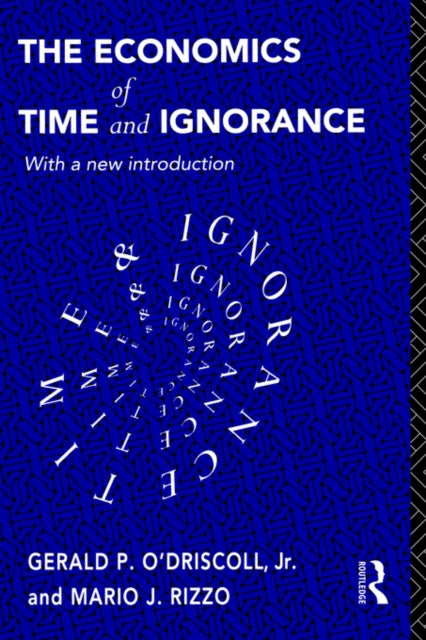 Book cover of: Economics of Time and Ignorance