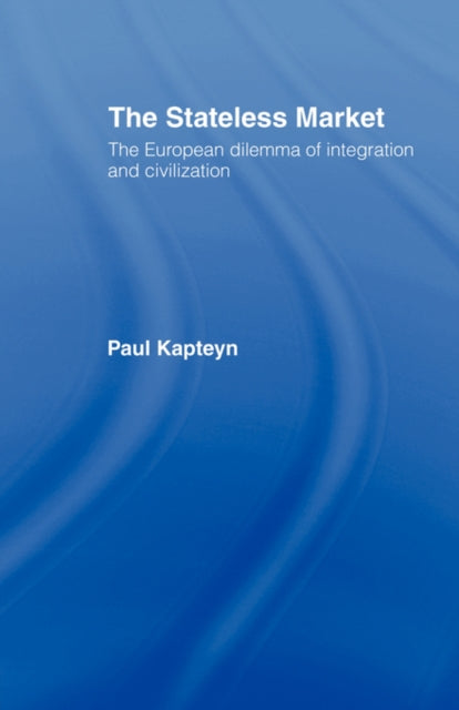 Book cover of: Stateless Market. By: Paul Kapteyn