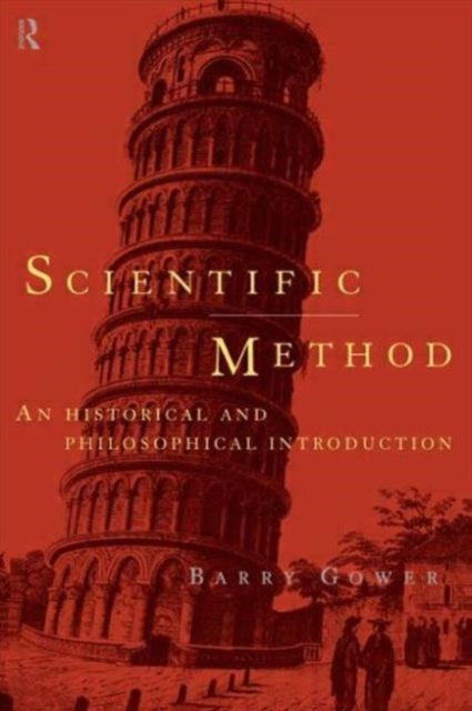 Book cover of: Scientific Method. By: Barry Gower
