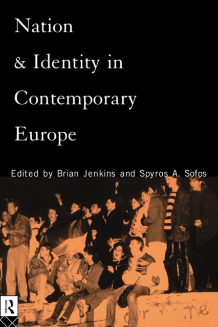 Book cover of: Nation and Identity in Contemporary Europe