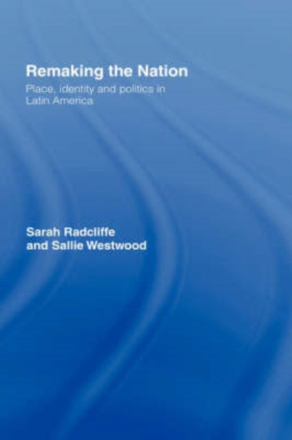 Book cover of: Remaking the Nation