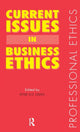 Book cover of: Current Issues in Business Ethics