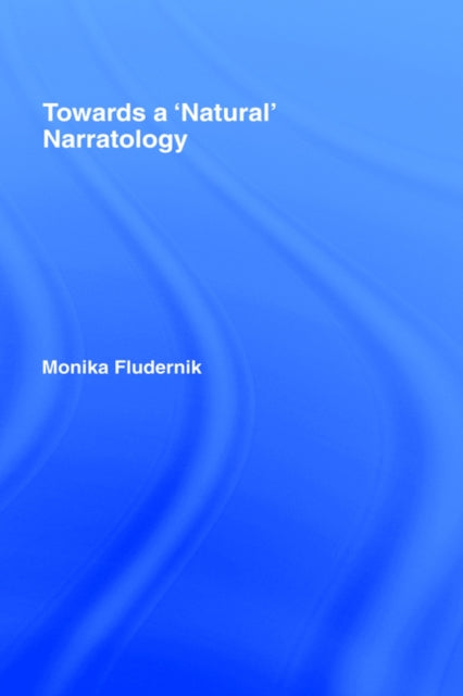 Book cover of: Towards a 'Natural' Narratology
