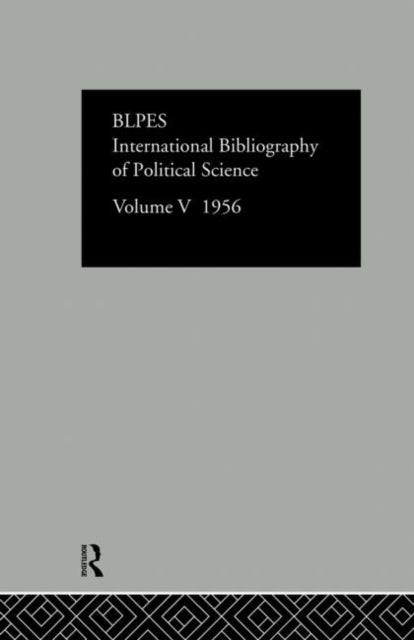 Book cover of: Intl Biblio Pol Sc 1956 Vol 5. By: Commit Social Science Doc Staff