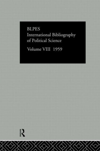 Book cover of: Intl Biblio Pol Sc 1959 Vol 8. By: Commit Social Science Doc Staff
