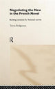 Book cover of: Negotiating the New in the French Novel