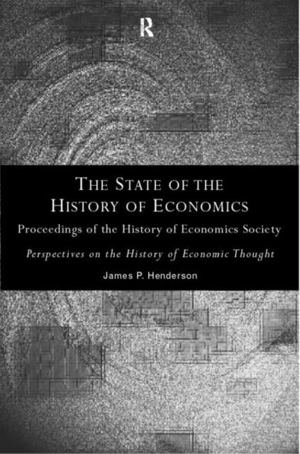 Book cover of: State of the History of Economics. By: J. Henderson
