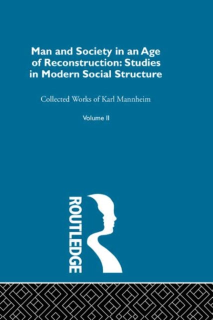 Book cover of: Man and Society in an Age of Reconstruction. By: Karl Mannheim