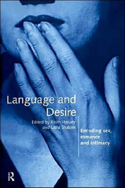 Book cover of: Language and Desire. By: Keith Harvey