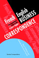 Book cover of: French/English Business Correspondence. By: McAndrew Cazorl