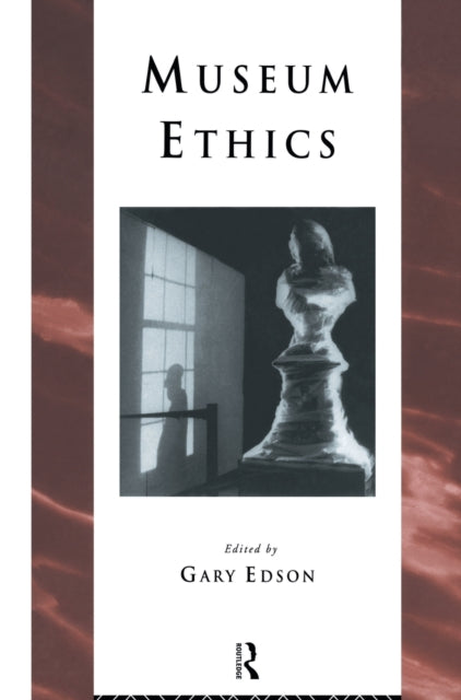 Book cover of: Museum Ethics