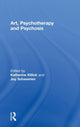Book cover of: Art, Psychotherapy and Psychosis