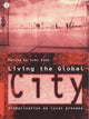 Book cover of: Living the Global City. By: John Eade