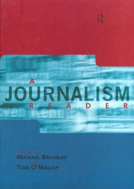 Book cover of: Journalism Reader. By: M. Bromley