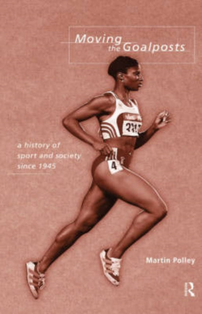 Book cover of: Moving the Goalposts