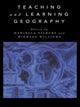 Book cover of: Teaching and Learning Geography