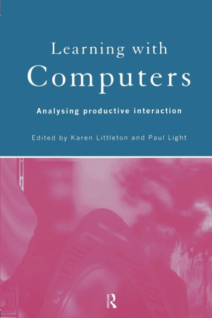 Book cover of: Learning with Computers. By: Karen Littleton     
