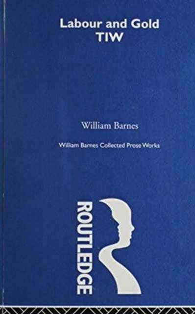 Book cover of: Collected Prose Works of William Barnes. By: R. Bradbury