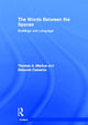 Book cover of: Words Between the Spaces. By: Deborah Cameron