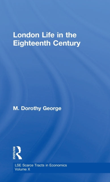 Book cover of: London Life 18th Century Lse. By: M. George