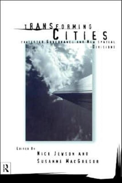 Book cover of: Transforming Cities. By: Nick Jewson