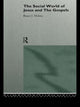 Book cover of: Social World of Jesus and the Gospels