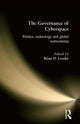 Book cover of: Governance of Cyberspace. By: Brian Loader