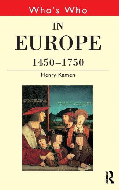 Book cover of: Who's Who in Europe 1450-1750