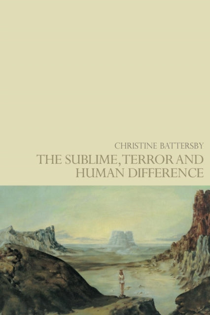 Book cover of: Sublime, Terror and Human Difference. By: Christine Battersby