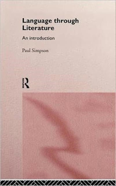Book cover of: Language Through Literature. By: Paul Simpson