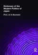 Book cover of: Dictionary of the Modern Politics of Japan