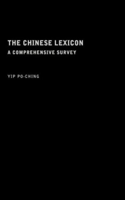 Book cover of: Chinese Lexicon. By: Yip Po-Ching