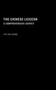 Book cover of: Chinese Lexicon. By: Yip Po-Ching