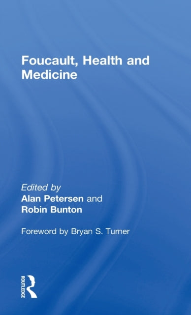 Book cover of: Foucault, Health and Medicine
