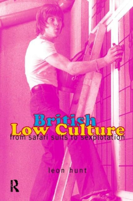 Book cover of: British Low Culture. By: Leon Hunt Chq