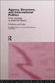 Book cover of: Agency, Structure and International Politics