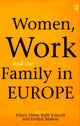 Book cover of: Women, Work and the Family in Europe