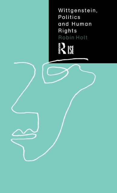 Book cover of: Wittgenstein, Politics and Human Rights