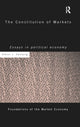 Book cover of: Constitution of Markets. By: Viktor Vanberg
