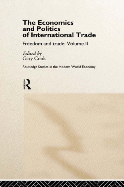 Book cover of: Economics and Politics of International Trade. By: Gary Cook