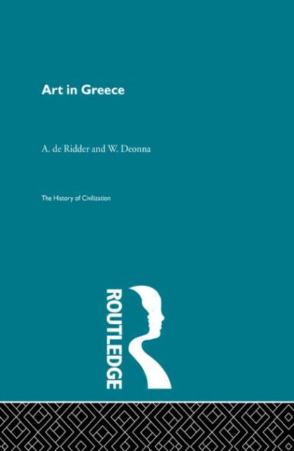 Book cover of: Art in Greece. By: W. Deonna