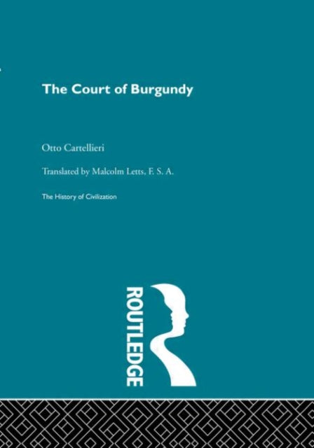 Book cover of: Court of Burgundy. By: Otto Cartellieri