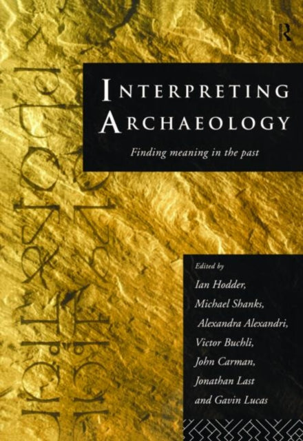 Book cover of: Interpreting Archaeology. By: Ian Hodder