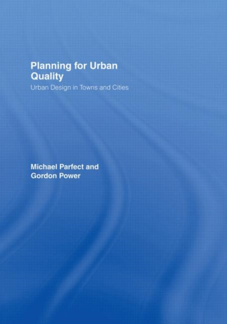 Book cover of: Planning for Urban Quality
