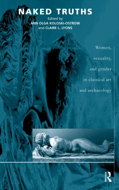 Book cover of: Naked Truths. By: KOlOski-OstrOw