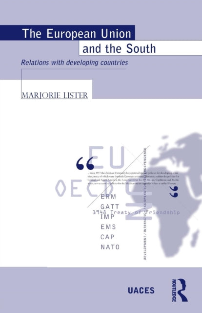 Book cover of: European Union and the South. By: Marjorie Lister